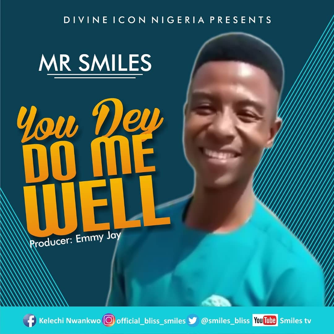 Amb. Kelechi – Release his Debut Single Titled – You De Do Me Well  [Official Audio]